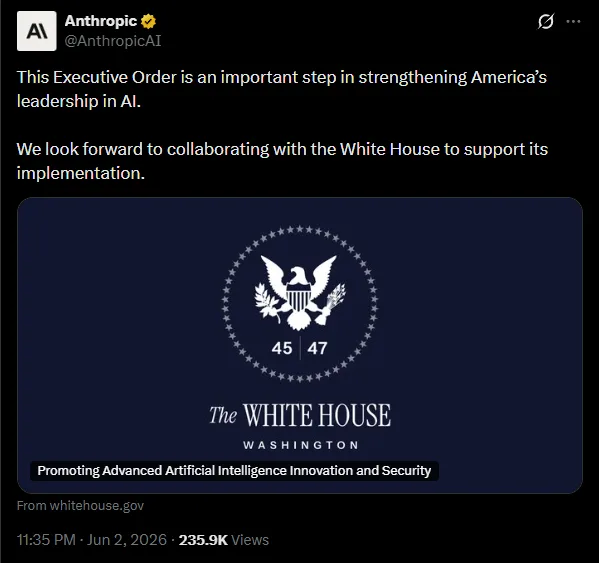 AI Safety Reviews: Trump's New Executive Order Revealed Anthropic bezeichnet die Executive Order als wichtigen Schritt zur Stärkung der amerikanischen Führungsrolle im KI-Berei