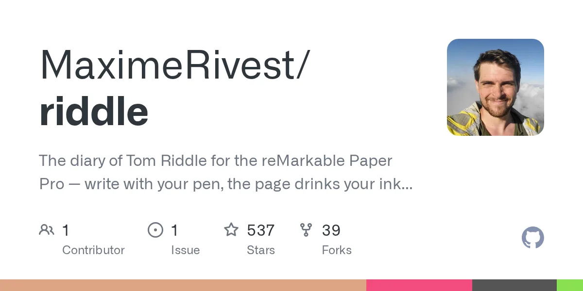 reMarkable Paper Pro Becomes Tom Riddle's Diary in New AI Hack The diary of Tom Riddle for the reMarkable Paper Pro — write with your pen, the page drinks your ink and answers in a fl